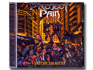 PROJECT PAIN - Faster Disaster
