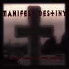 MANIFEST DESTINY