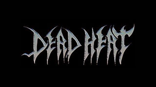 DEAD HEAT - By My Will