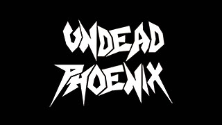 UNDEAD PHOENIX - Metal Blood